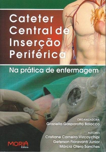 CCIP - Catéter Central de Inserção Periférica na Prática de Enfermagem
