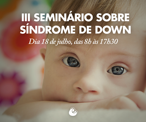 III Seminário Sobre Síndrome de Down