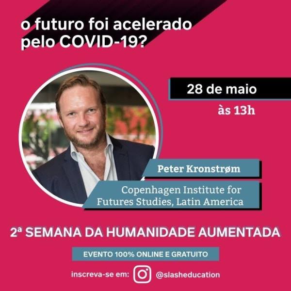 O futuro foi acelerado pela Covid-19