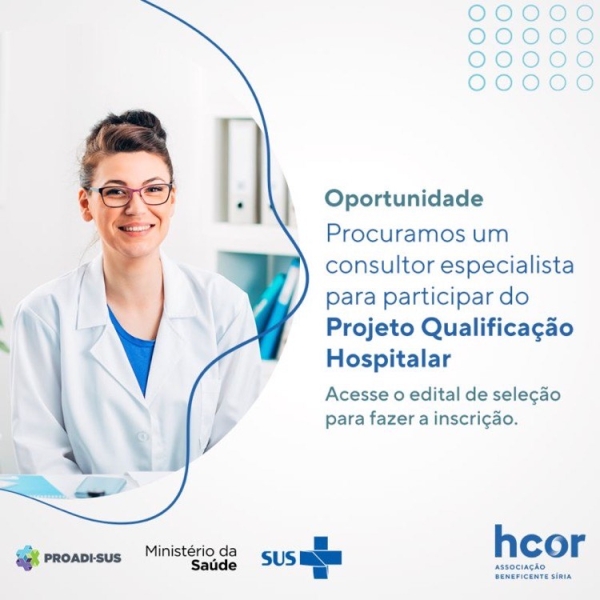 Consultores Especialistas Projeto Qualificação Hospitalar HCor