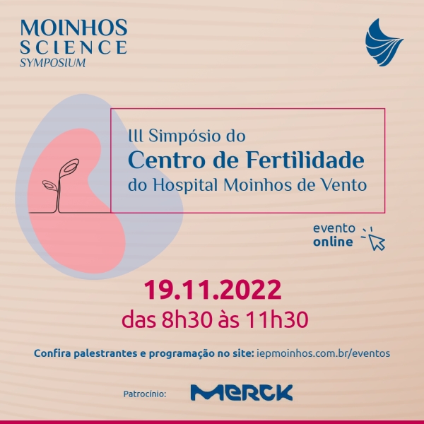 Centro de Fertilidade do Hospital Moinhos de Vento promove simpósio no dia 19 de novembro-