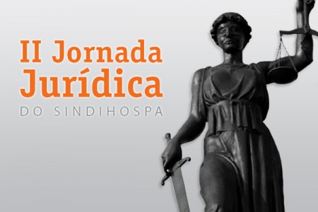 Sindihospa promove a II Jornada Jurídica no dia 19 de setembro