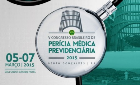 Congresso Brasileiro de Perícia Médica Previdenciária com inscrições abertas