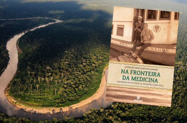 Germano Bonow relata as experiências como médico na Amazônia