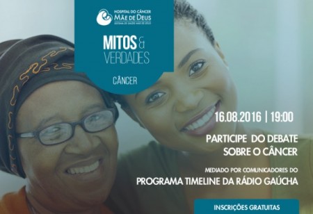 Hospital do Câncer Mãe de Deus debate mitos e verdades sobre o câncer