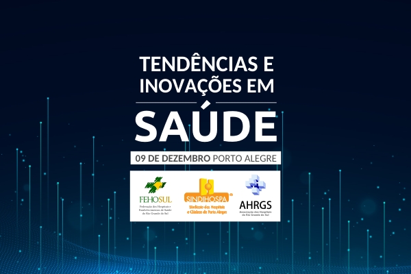 Seminários de Gestão e Destaques da Saúde ocorrem no próximo dia 9, em Porto Alegre