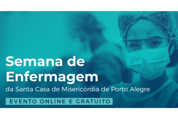 Semana De Enfermagem Da Santa Casa Conta Com Programacao 100 Online E Gratuita Setor Saude