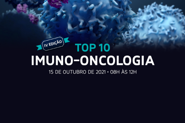 Hospital Alemão Oswaldo Cruz promove 4ª edição do Top 10 Imuno Oncologia