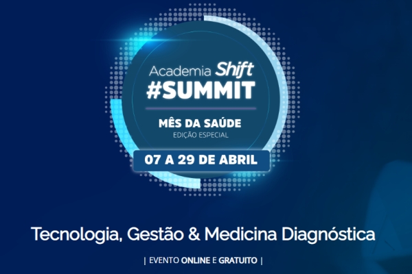 Academia Shift Summit discute as principais tendências de tecnologia e gestão para medicina diagnóstica