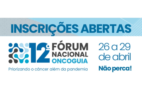 Fórum abordará desafios da jornada do paciente oncológico no Brasil
