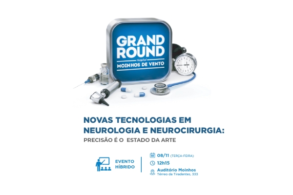 Grand Round do Hospital Moinhos aborda novas tecnologias em Neurologia e Neurocirurgia 