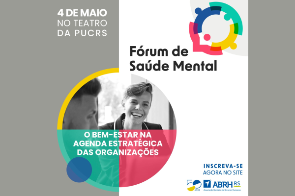 ABRH-RS promove a primeira edição do Fórum de Saúde Mental