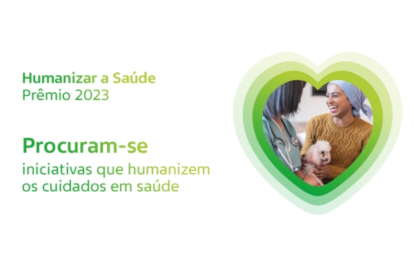 Premiação investirá R$ 50 mil em projetos que humanizem os cuidados em saúde
