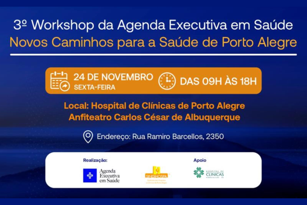 Workshop da Agenda Executiva em Saúde ocorre no dia 24 de novembro em Porto Alegre