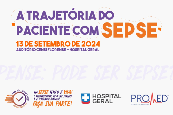 Hospital Geral realiza evento sobre a trajetória do paciente com sepse