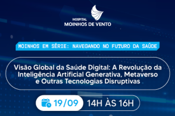 Hospital Moinhos promove debate sobre visão global na saúde digital