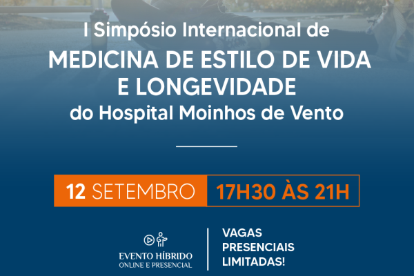 Hospital Moinhos realiza primeiro Simpósio Internacional de Medicina do Estilo de Vida e Longevidade