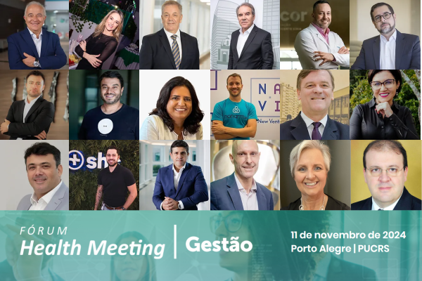 II Fórum Health Meeting de Gestão traz a Porto Alegre grandes nomes da gestão em saúde