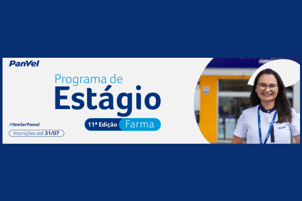 Programa de Estágio inscrições abertas na Panvel até o dia 31 de julho