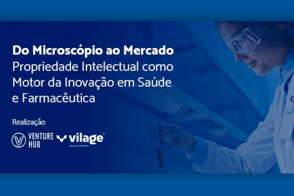 Evento online irá explorar como proteger tecnologias, pesquisas e soluções inovadoras no segmento de saúde e farmacêutica