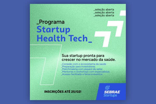 SEBRAE abre inscrições para o Programa StartupRS HealthTech